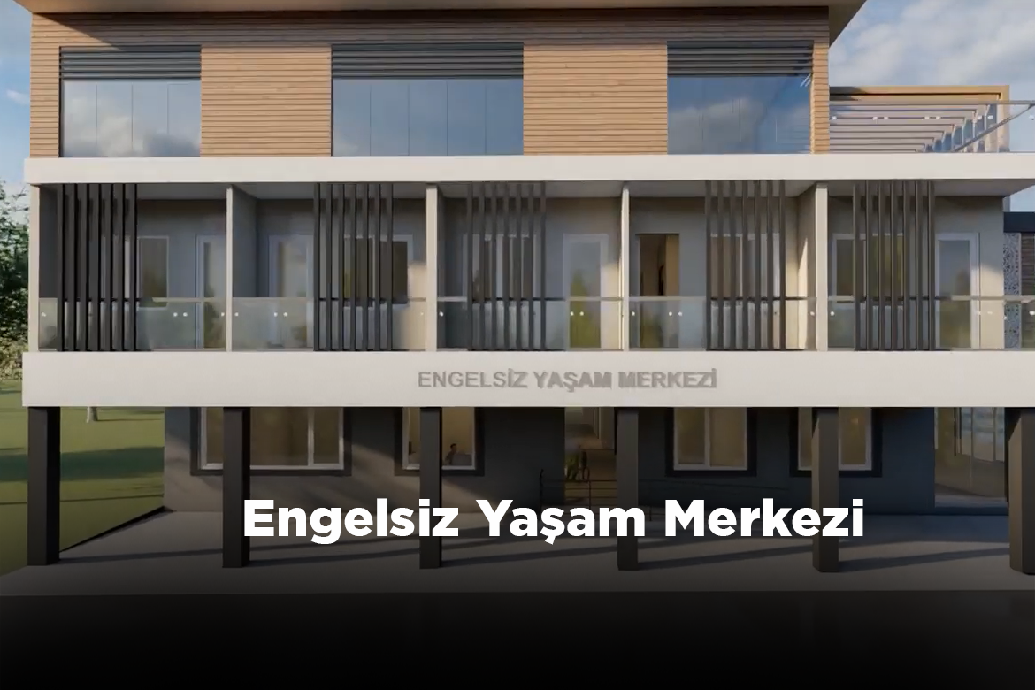 Engelsiz Yaşam Merkezi